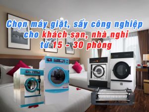 chon-may-giat-say-cong-nghiep-cho-khach-san-nha-nghi-15-30 phong