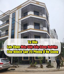 tu-van-lua-chon-may-giat-say-cong-nghiep-cho-khach-san-25-phong-o-ha-giang