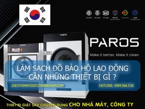 LÀM SẠCH ĐỒ BẢO HỘ LAO ĐỘNG CẦN NHỮNG THIẾT BỊ GÌ