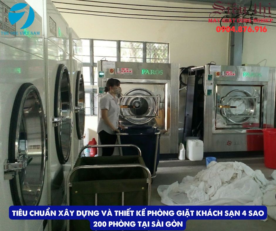 Tiêu Chuẩn Xây Dựng Và Thiết Kế Phòng Giặt Khách Sạn 4 Sao 200 Phòng tại Sài Gòn