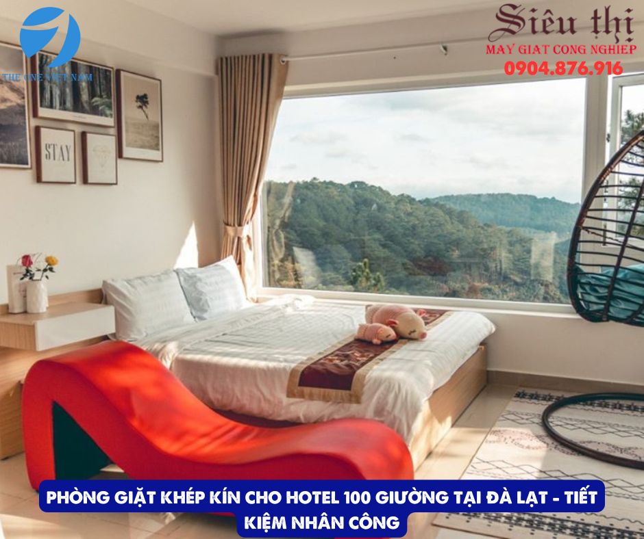 Phòng Giặt Khép Kín Cho Hotel 100 Giường Tại Đà Lạt - Tiết Kiệm Nhân Công
