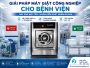 The One Việt Nam là nhà thầu uy tín trong lĩnh vực thầu thiết bị ngành giặt công nghiệp cho bệnh viện